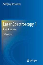 Laser Spectroscopy 1: Basic Principles (2014)