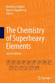 The Chemistry of Superheavy Elements (Softcover Reprint of the Original 2nd 2014)