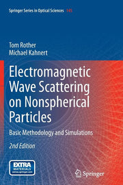 Electromagnetic Wave Scattering on Nonspherical Particles: Basic Methodology and Simulations (Softcover Reprint of the Original 2nd 2014)