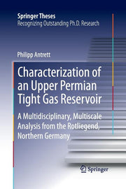 Characterization of an Upper Permian Tight Gas Reservoir: A Multidisciplinary, Multiscale Analysis from the Rotliegend, Northern Germany (Softcover Re