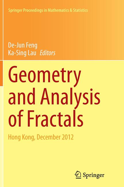 Geometry and Analysis of Fractals: Hong Kong, December 2012 (Softcover Reprint of the Original 1st 2014)