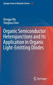 Organic Semiconductor Heterojunctions and Its Application in Organic Light-Emitting Diodes (2017)