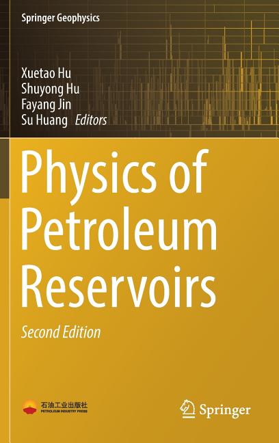 Physics of Petroleum Reservoirs (2017)