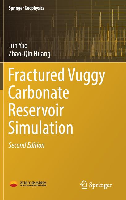 Fractured Vuggy Carbonate Reservoir Simulation (2017)