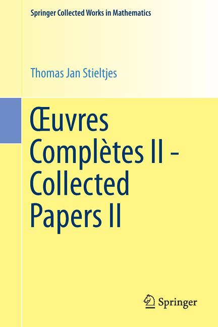 Oeuvres Completes II - Collected Papers II (1993, Reprinted Softcover 2017)