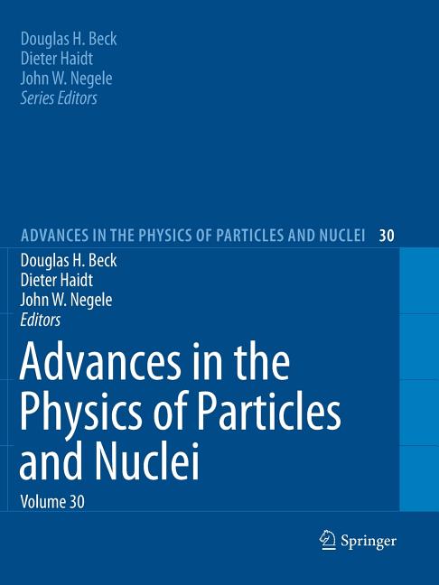 Advances in the Physics of Particles and Nuclei, Volume 30 (Softcover Reprint of the Original 1st 2010)