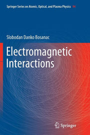 Electromagnetic Interactions (Softcover Reprint of the Original 1st 2016)