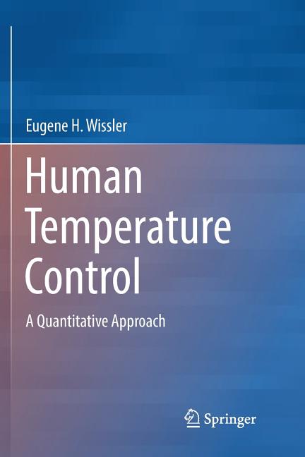 Human Temperature Control: A Quantitative Approach (Softcover Reprint of the Original 1st 2018)
