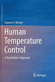 Human Temperature Control: A Quantitative Approach (Softcover Reprint of the Original 1st 2018)