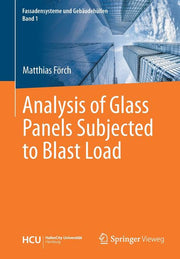 Analysis of Glass Panels Subjected to Blast Load (2019)