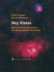 Sky Vistas: Astronomy for Binoculars and Richest-Field Telescopes (Softcover Reprint of the Original 1st 2004)