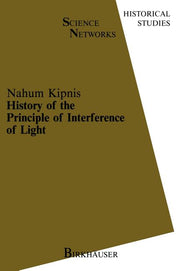 History of the Principle of Interference of Light (1991)