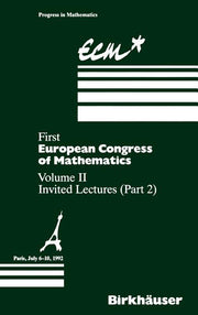 First European Congress of Mathematics Paris, July 6-10, 1992: Vol. II: Invited Lectures (Part 2) (1994)