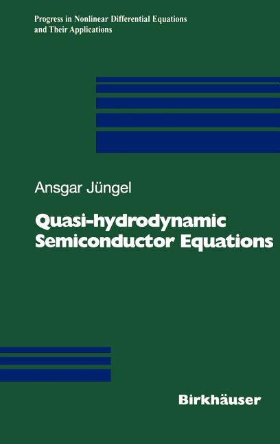 Quasi-Hydrodynamic Semiconductor Equations (2001)