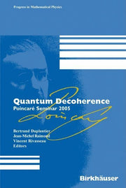 Quantum Decoherence: Poincare Seminar 2005 (2007)