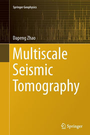 Multiscale Seismic Tomography (Softcover Reprint of the Original 1st 2015)