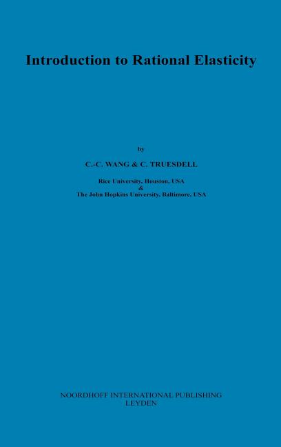 Introduction to Rational Elasticity (1973)