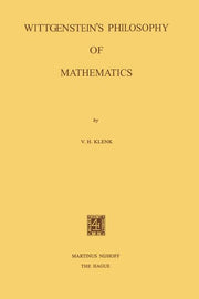 Wittgenstein's Philosophy of Mathematics (Softcover Reprint of the Original 1st 1976)