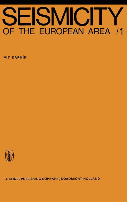 Seismicity of the European Area: Part I (1971)