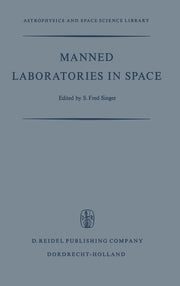 Manned Laboratories in Space: Second International Orbital Laboratory Symposium (1969)