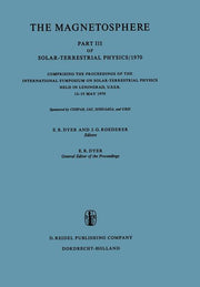 The Magnetosphere: Part III of Solar-Terrestrial Physics/1970 Comprising the Proceedings of the International Symposium on Solar-Terrestrial Physics Held