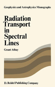 Radiation Transport in Spectral Lines (1972)