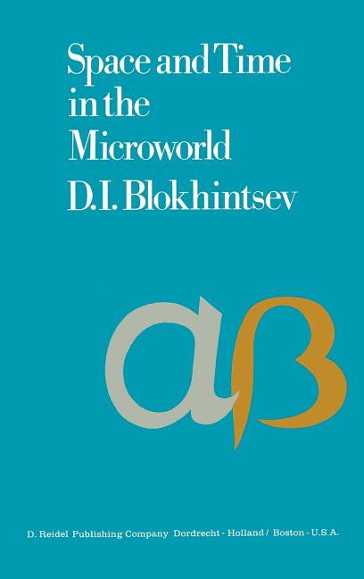 Space and Time in the Microworld (1973)