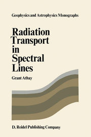 Radiation Transport in Spectral Lines (Softcover Reprint of the Original 1st 1972)