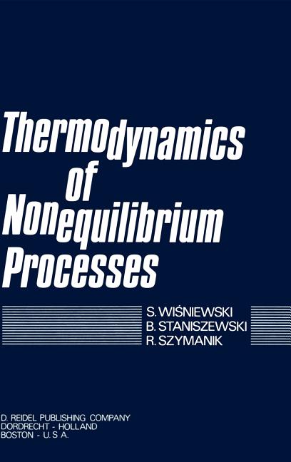 Thermodynamics of Nonequilibrium Processes (1976)