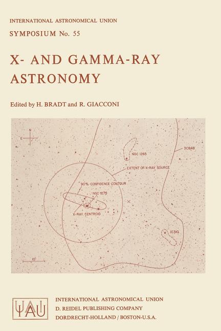 X- And Gamma-Ray Astronomy (Softcover Reprint of the Original 1st 1973)