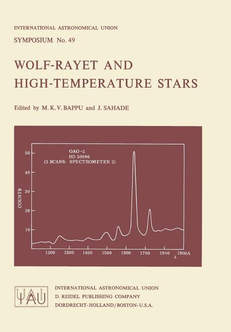Wolf-Rayet and High-Temperature Stars (Softcover Reprint of the Original 1st 1973)