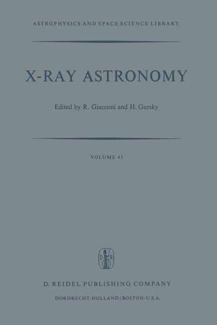 X-Ray Astronomy (Softcover Reprint of the Original 1st 1974)