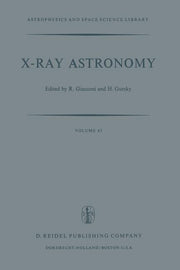 X-Ray Astronomy (Softcover Reprint of the Original 1st 1974)