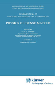 Physics of Dense Matter (1974)