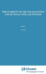 The Stability of the Solar System and of Small Stellar Systems (1974)