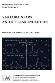 Variable Stars and Stellar Evolution (Softcover Reprint of the Original 1st 1975)