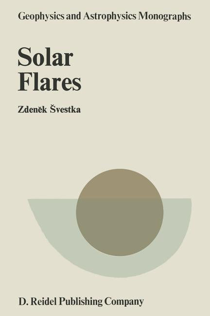 Solar Flares (Softcover Reprint of the Original 1st 1976)