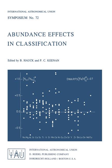 Abundance Effects in Classification: Dedicated to W.W. Morgan (Softcover Reprint of the Original 1st 1976)