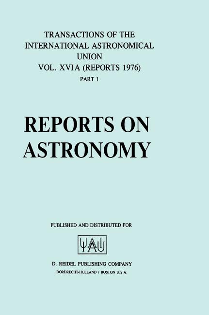 Reports on Astronomy (1976)