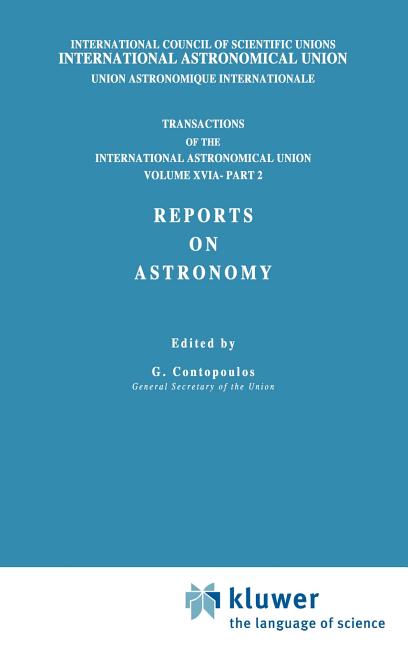 Transactions of the International Astronomical Union, Volume XVI: Reports on Astronomy, Part II (1976)