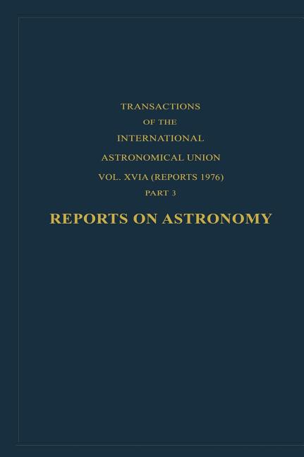 Reports on Astronomy (1976)