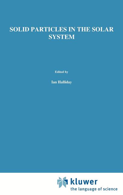 Solid Particles in the Solar System (1980)