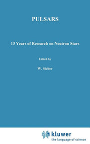 Pulsars - 13 Years of Research on Neutron Stars (1981)