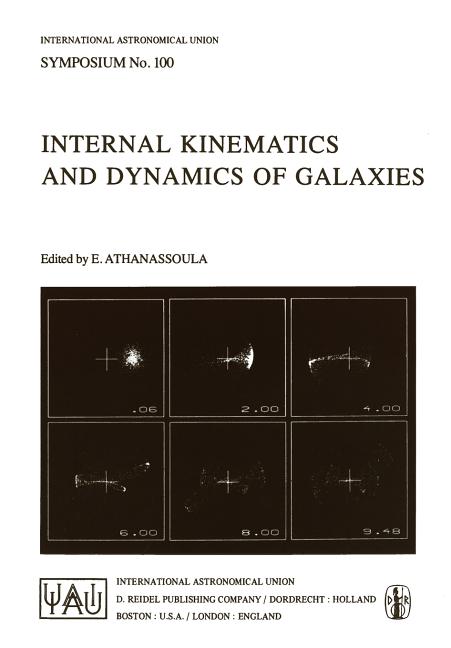 Internal Kinematics and Dynamics of Galaxies (Softcover Reprint of the Original 1st 1983)