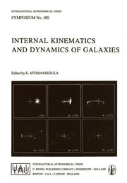 Internal Kinematics and Dynamics of Galaxies (Softcover Reprint of the Original 1st 1983)