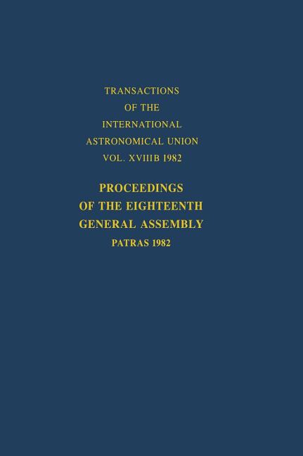 Proceedings of the Eighteenth General Assembly: Patras 1982 (1983)