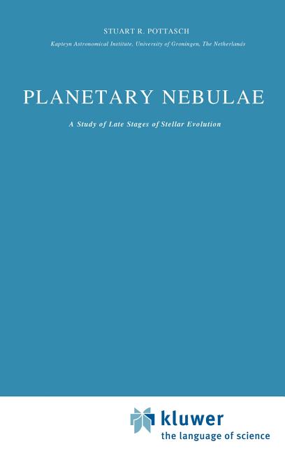Planetary Nebulae: A Study of Late Stages of Stellar Evolution (1983)