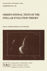 Observational Tests of the Stellar Evolution Theory (Softcover Reprint of the Original 1st 1984)