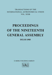 Transactions of the International Astronomical Union (Softcover Reprint of the Original 1st 1986)
