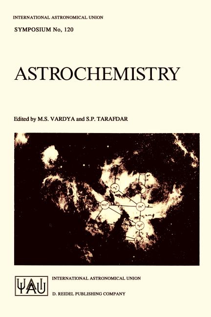 Astrochemistry (Softcover Reprint of the Original 1st 1986)